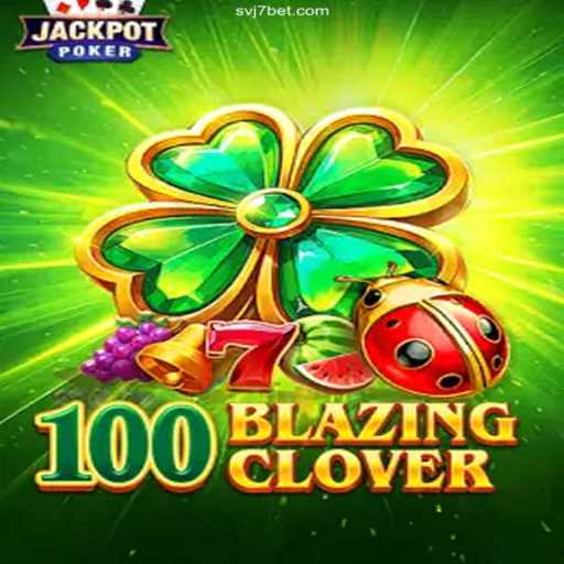100BlazingClover: A Thrilling Adventure by svj7 games – Apostas Rápidas, Pix Instantâneo e Lucros Reais
