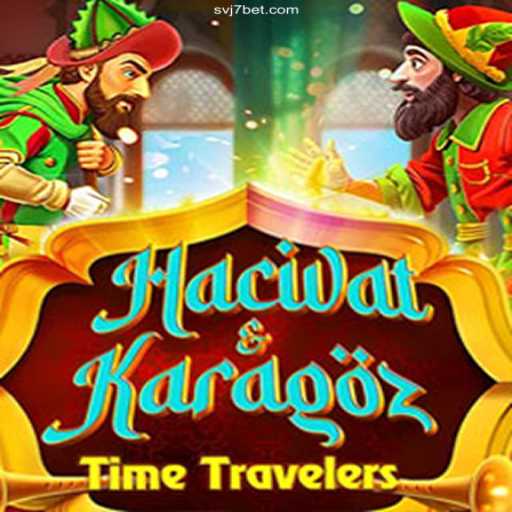 Unveiling the Mystique of HacivatandKaragoz: A New Era of Gaming with Svj7 Games